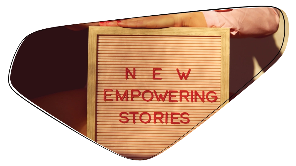 New Empowering Stories